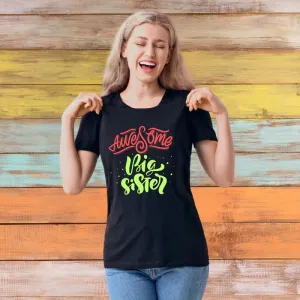 Awesome Big Sister T-Shirt