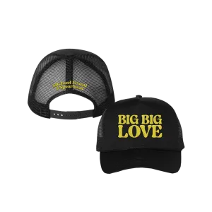 Big Big Love Trucker Hat