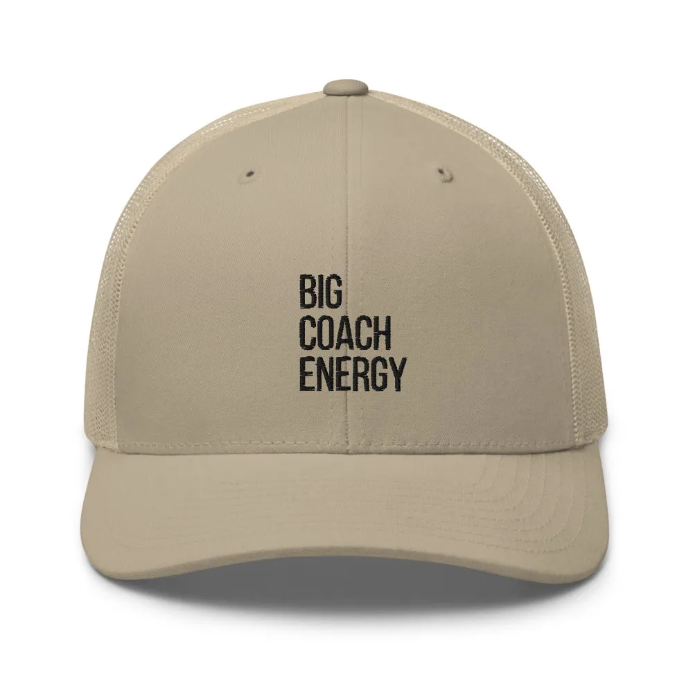 Big Coach Energy | Trucker Cap