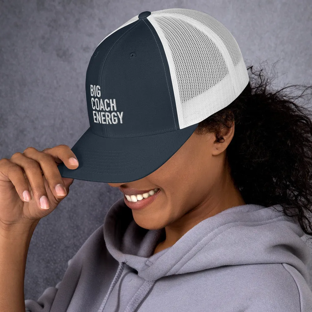 Big Coach Energy | Trucker Cap