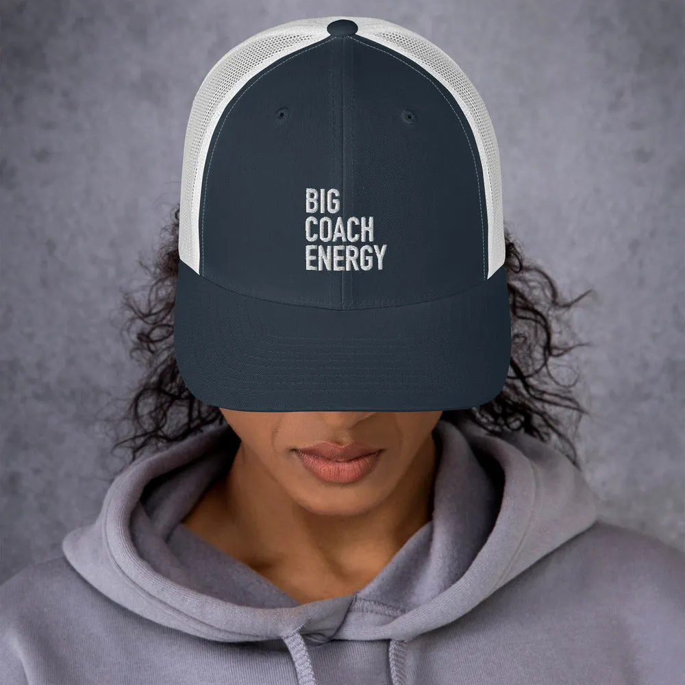 Big Coach Energy | Trucker Cap