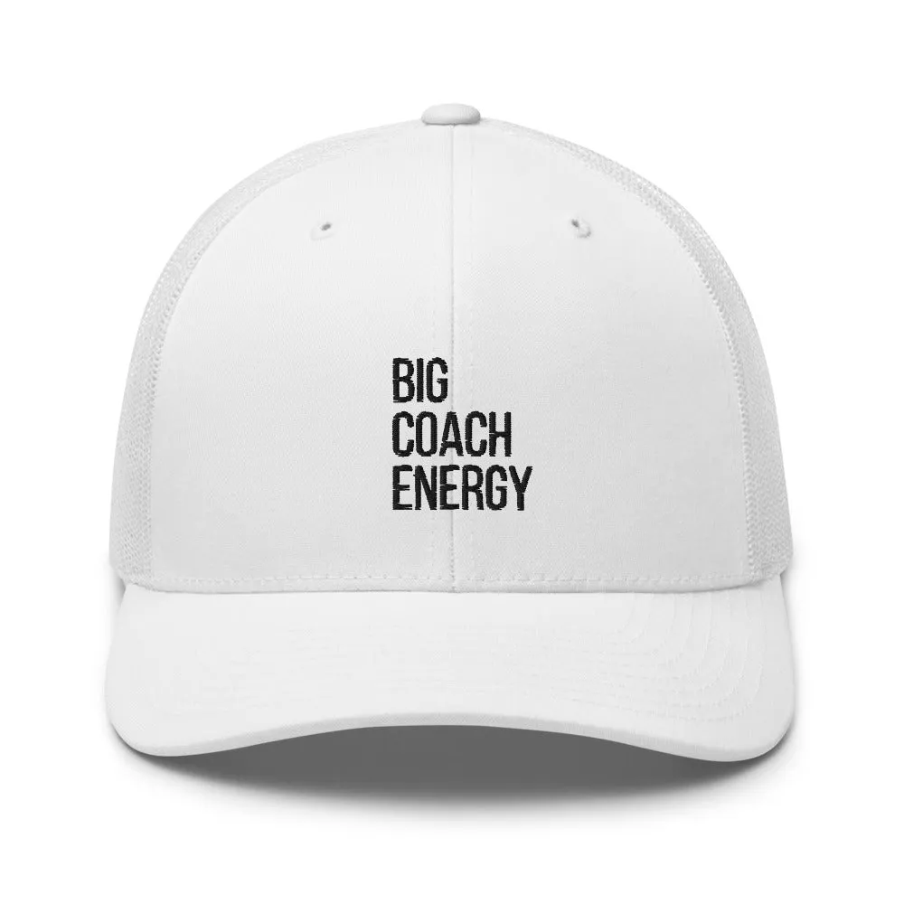Big Coach Energy | Trucker Cap
