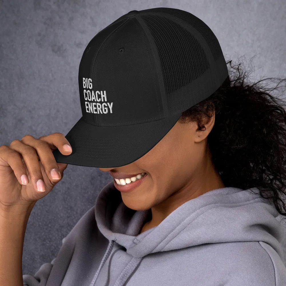 Big Coach Energy | Trucker Cap