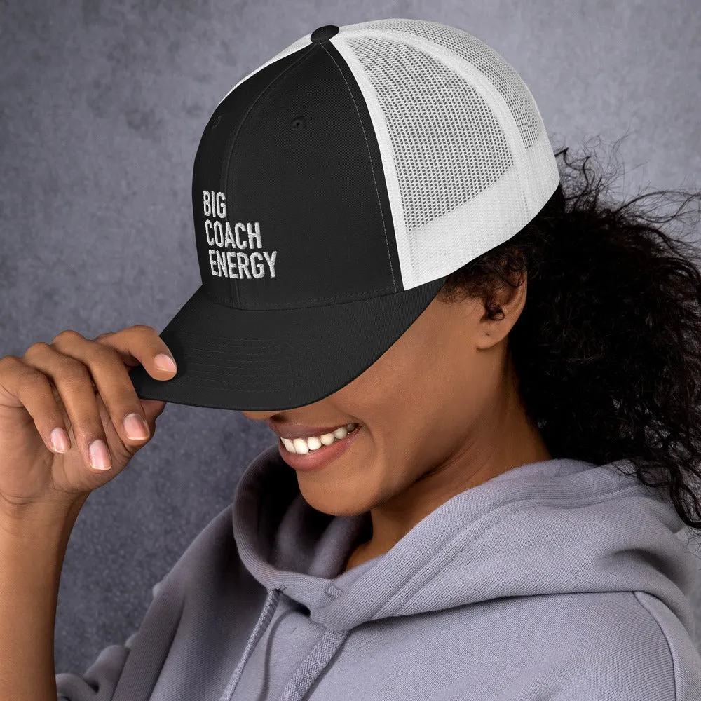 Big Coach Energy | Trucker Cap