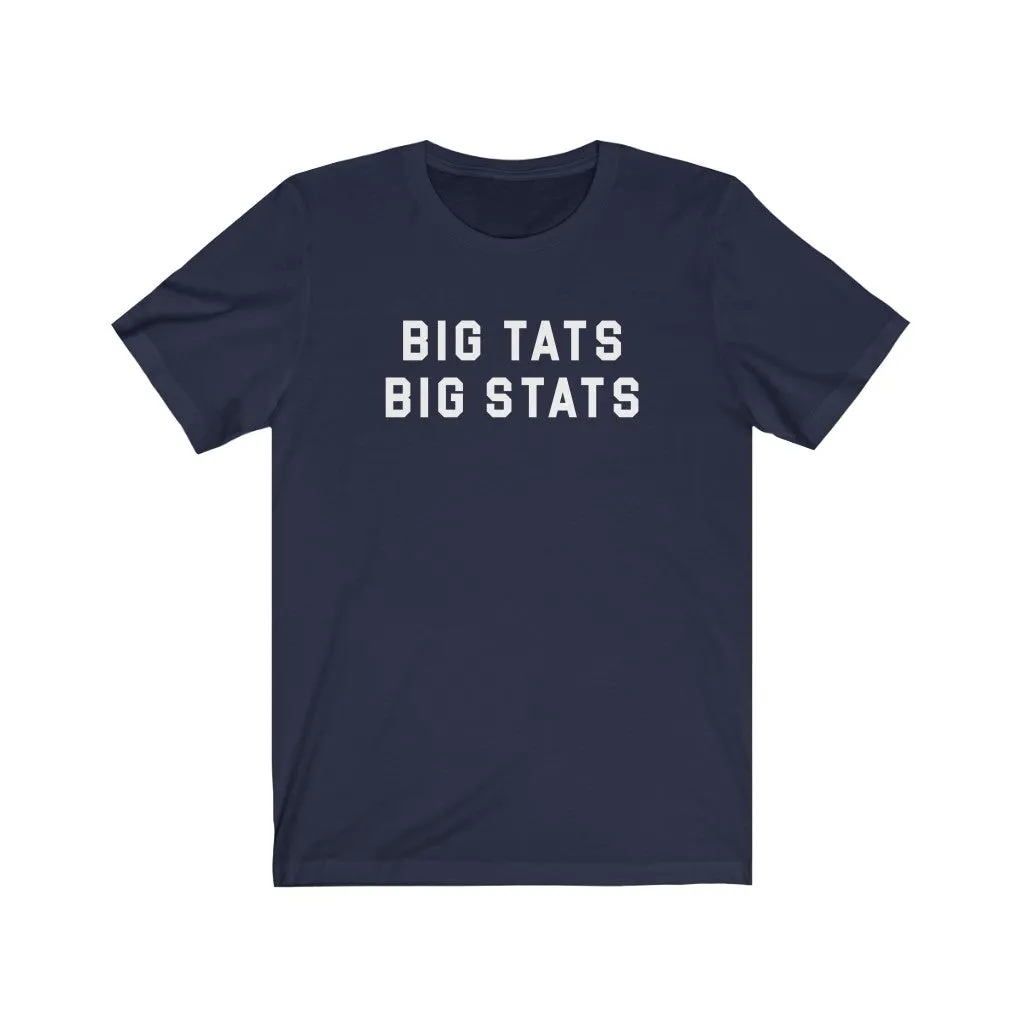 BIG TATS. BIG STATS.