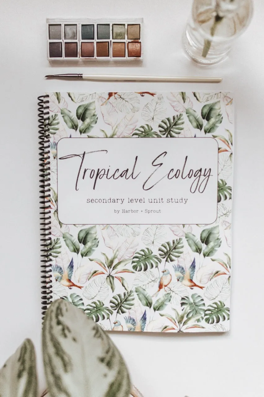 DIGITAL Tropical Ecology Secondary Level Unit Study