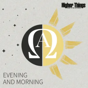 Evening and Morning
