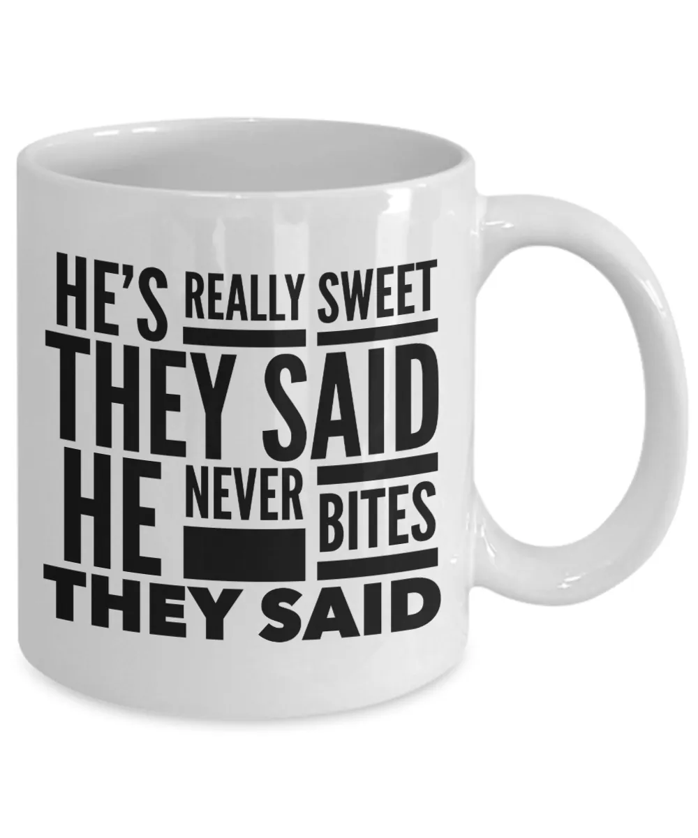 Funny Vet Tech Gifts Veterinarian Mug Veterinary Medicine Graduation Veterinary Assistant He Never Bites They Said Mug Coffee Cup