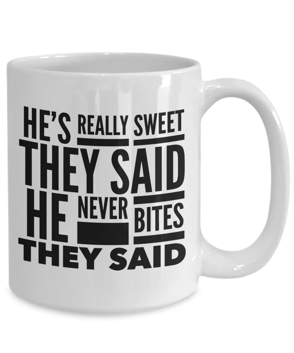 Funny Vet Tech Gifts Veterinarian Mug Veterinary Medicine Graduation Veterinary Assistant He Never Bites They Said Mug Coffee Cup
