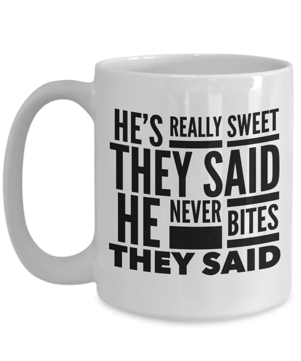 Funny Vet Tech Gifts Veterinarian Mug Veterinary Medicine Graduation Veterinary Assistant He Never Bites They Said Mug Coffee Cup