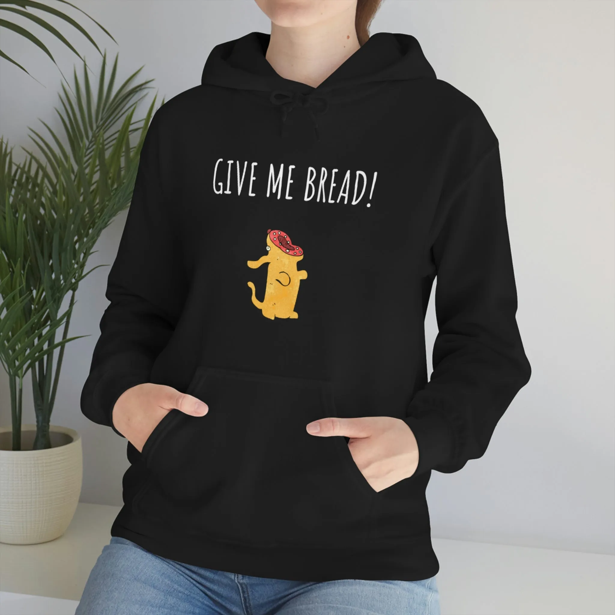 'Give Me Bread' Unisex Hoodie