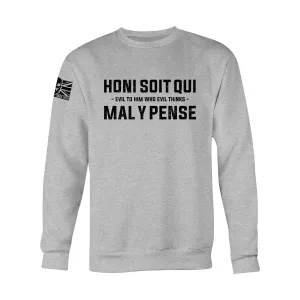 HONI SOIT QUI MAL Y PENSE SWEAT