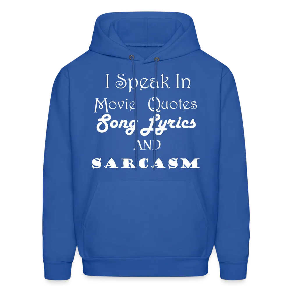 I Speak Hoodie (Up to 5xl)