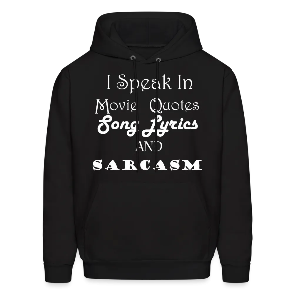 I Speak Hoodie (Up to 5xl)