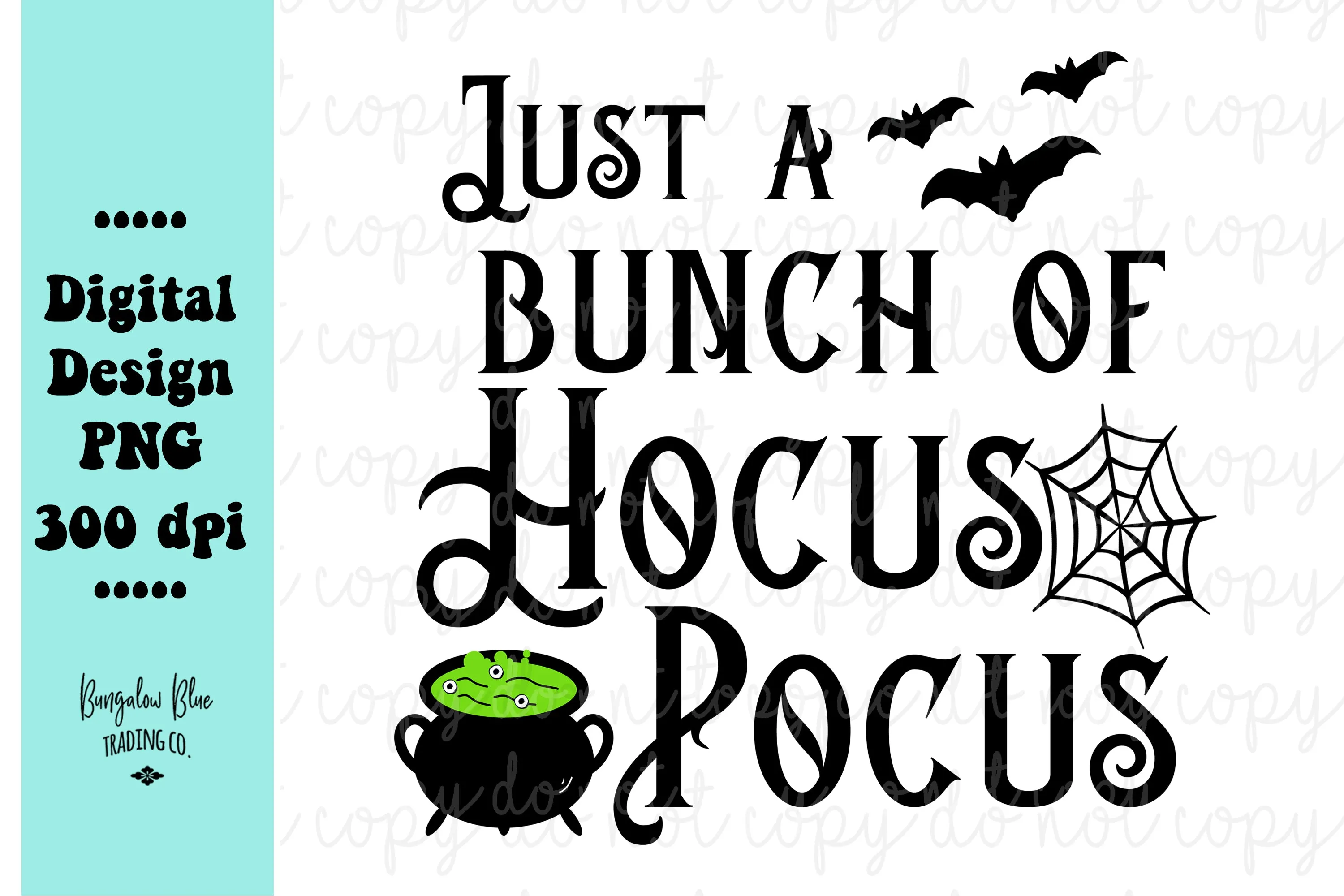 Just A Bunch Of Hocus Pocus Halloween Digital Download
