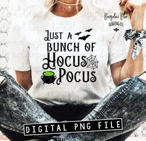 Just A Bunch Of Hocus Pocus Halloween Digital Download