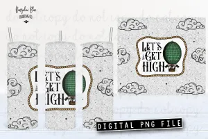 Let's Get High Plain Flag Skinny Tumbler Wrap Digital Download