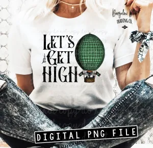 Let's Get High with Weed Flag Digital Download