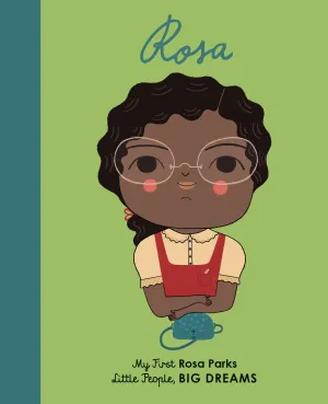 Little People, Big Dreams Board Book - Rosa Parks