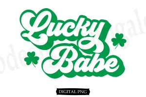 Lucky Babe St. Patrick's Day  Digital Download