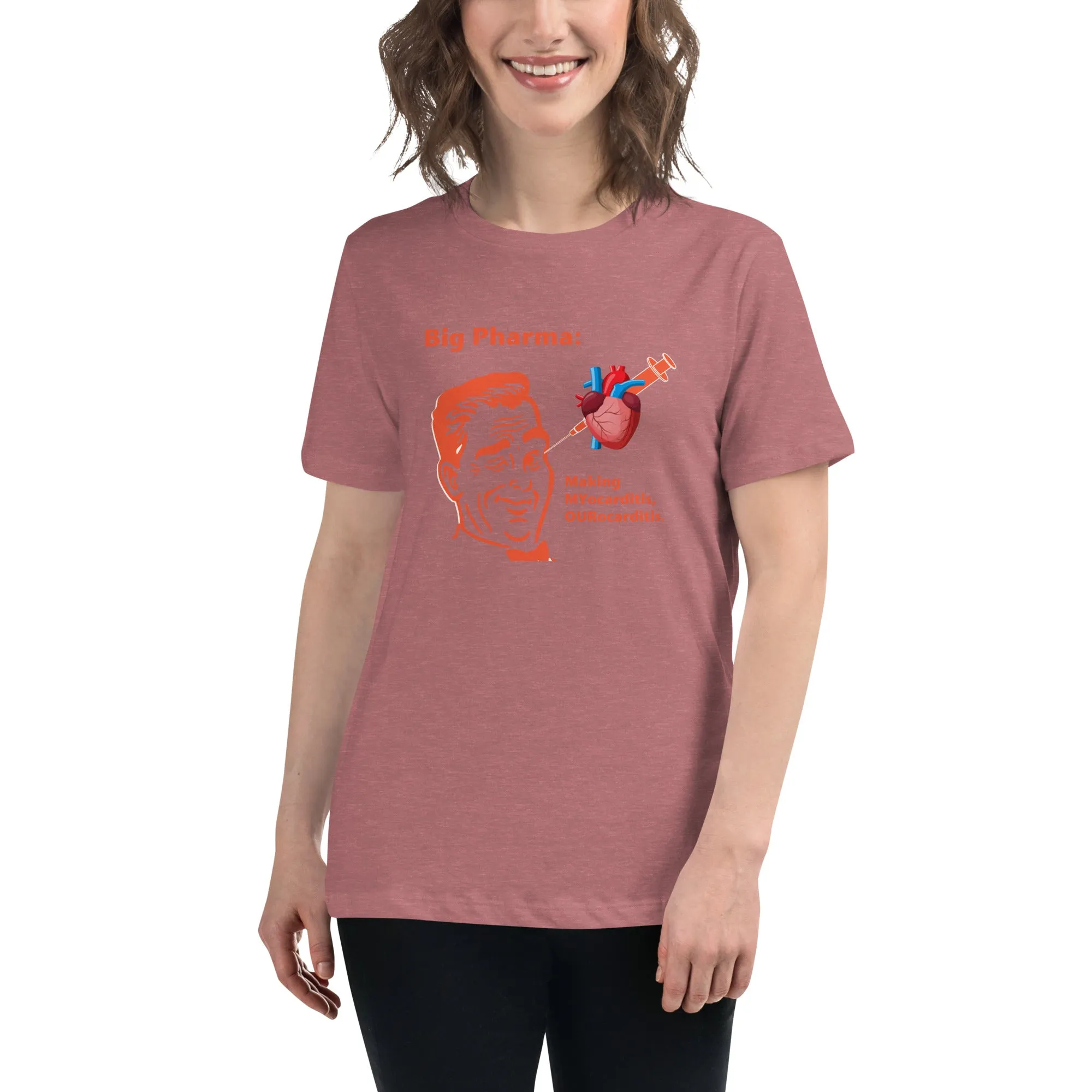 Making Myocarditis into Ourocarditis Women's Relaxed T-Shirt