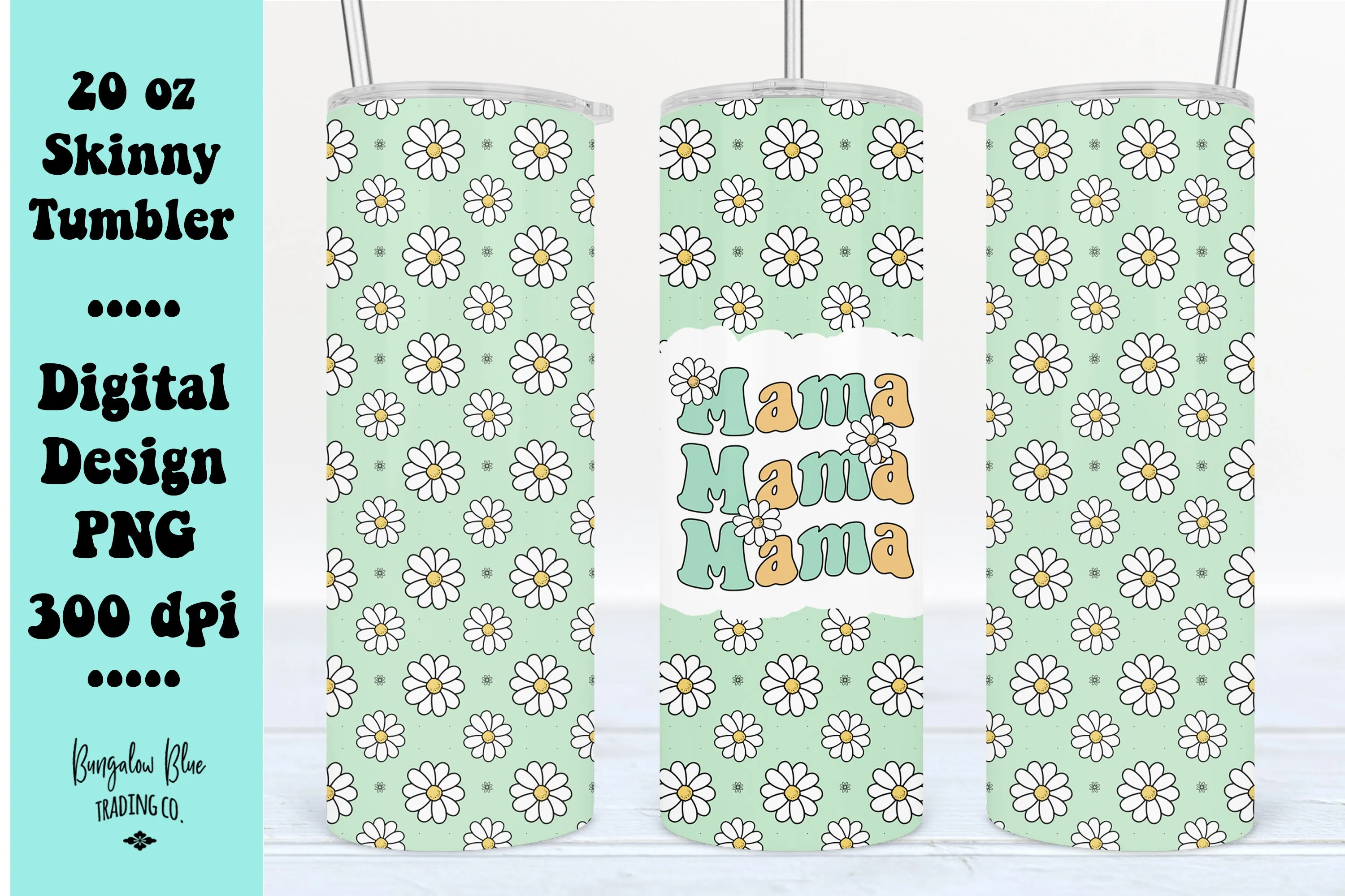 Mama Retro Daisy 20 oz Skinny Tumbler Wrap Download
