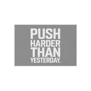 Motivational Outdoor Rug - Push Harder Than Yesterday