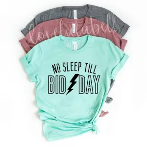 No Sleep Till Bid Day
