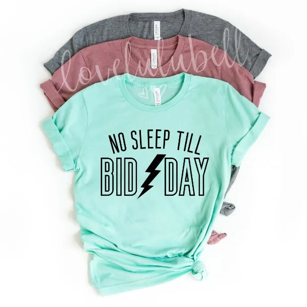 No Sleep Till Bid Day