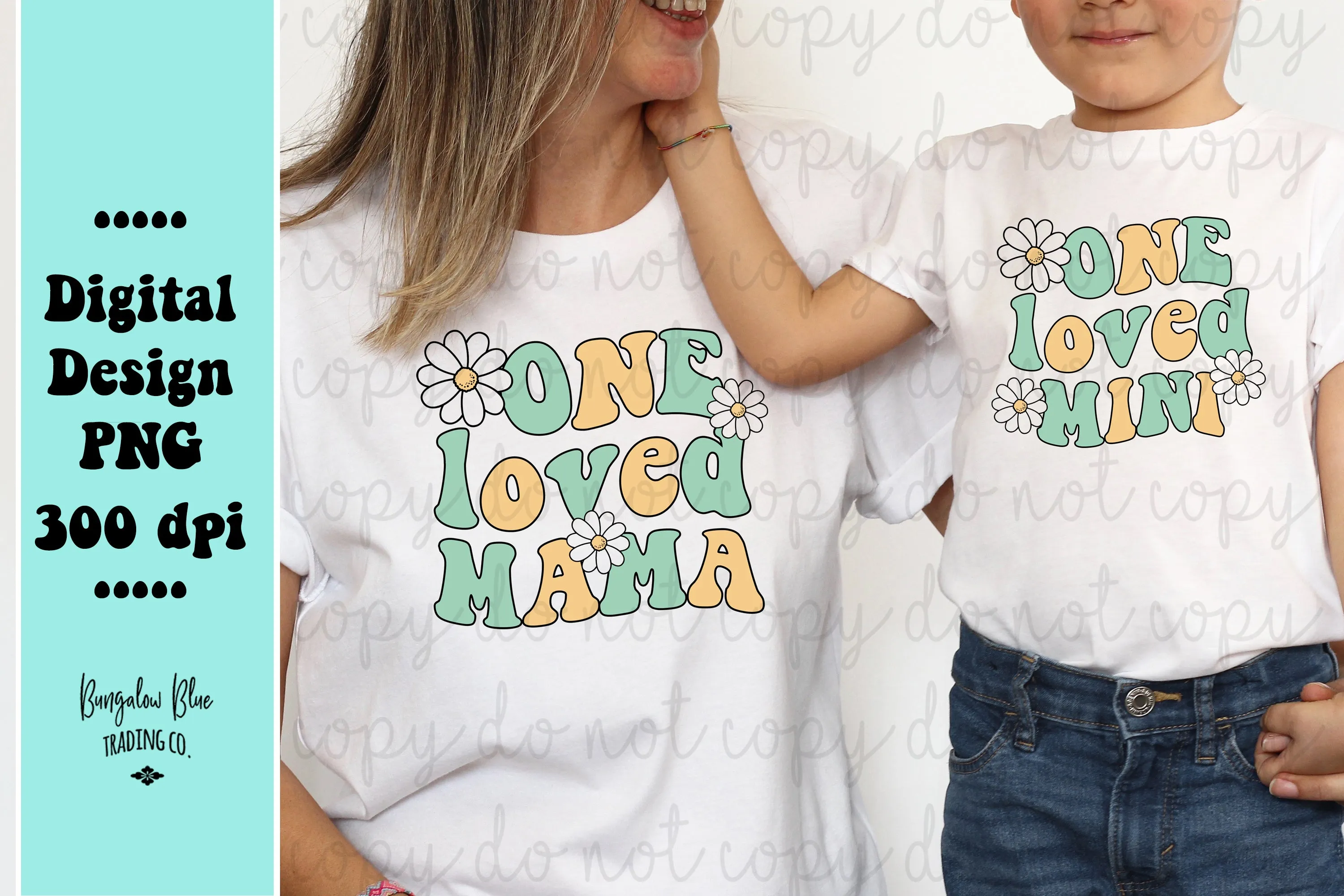 One Loved Mama and Mini  - Mother's Day Digital Downloads