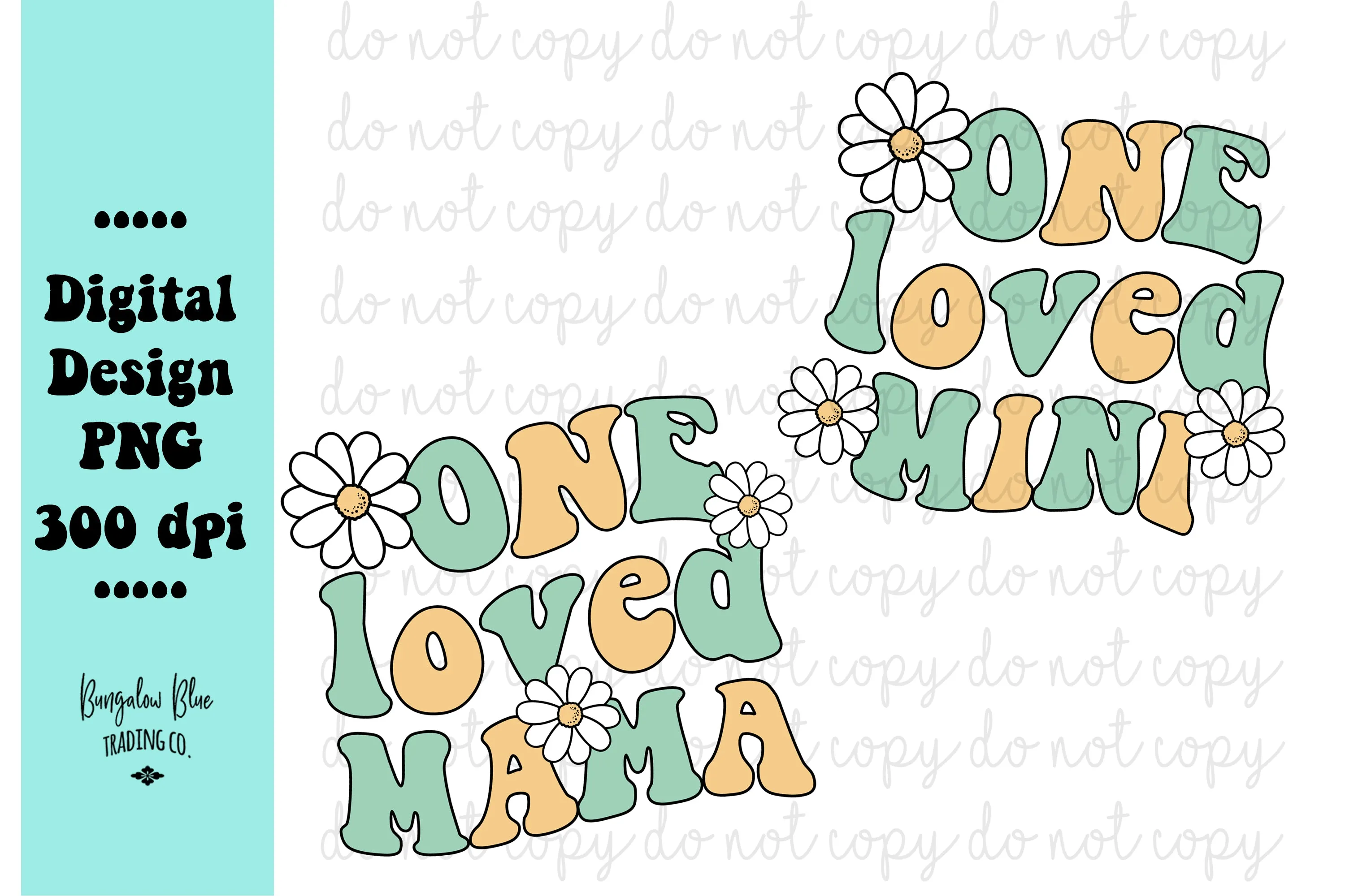 One Loved Mama and Mini  - Mother's Day Digital Downloads