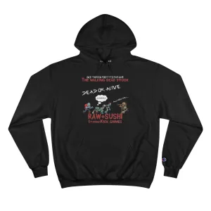 Raw Sushi x Champion "the walking deadstock"