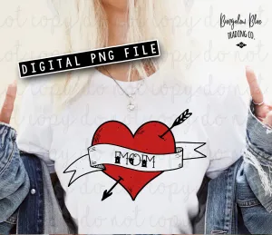 Retro Mom Tattoo Heart Distressed Version- Digital Download
