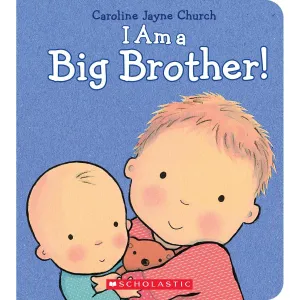 Scholastic: I Am A Big Brother! (Hardcover Book)