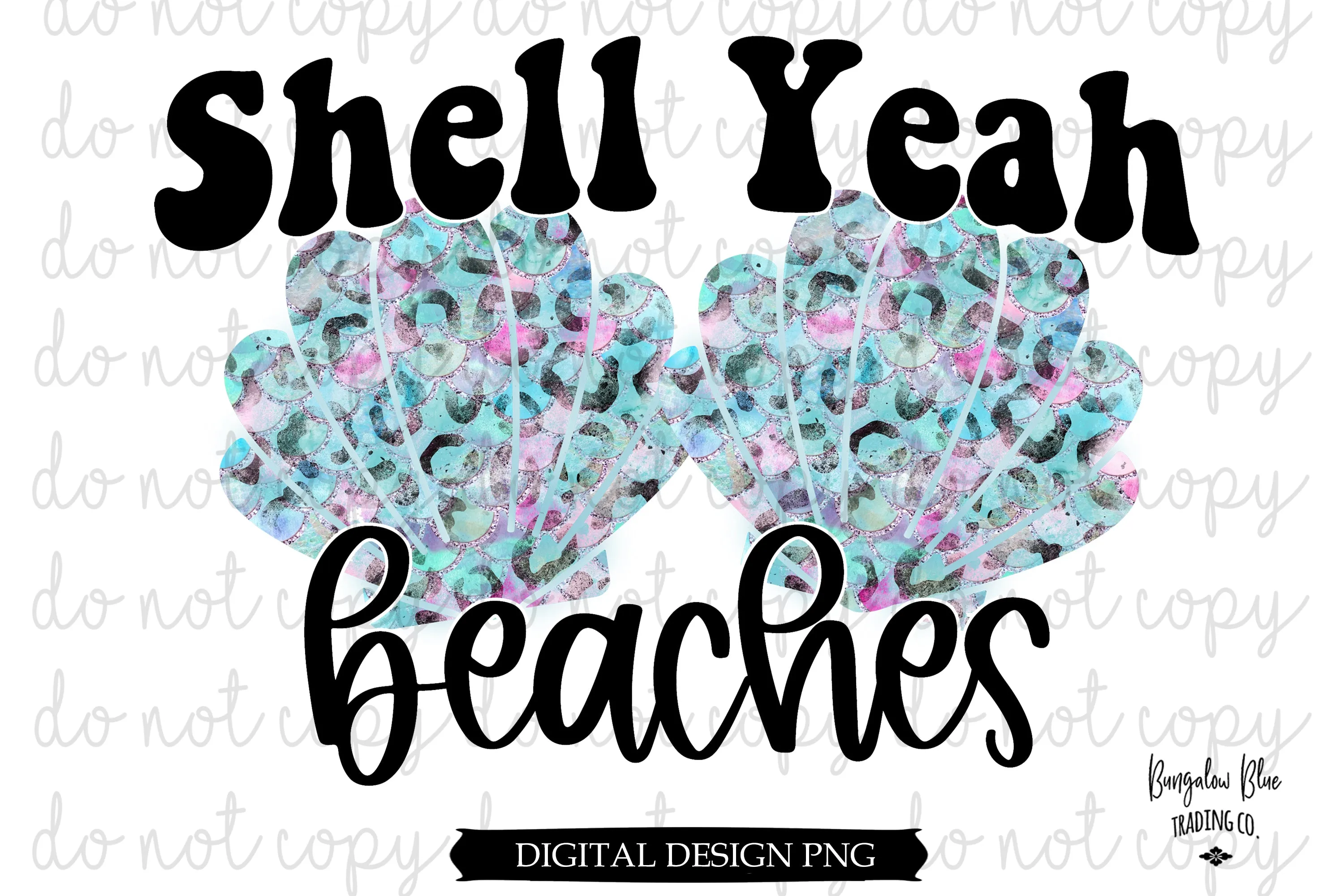 Shell Yeah Beaches Digital Design Download