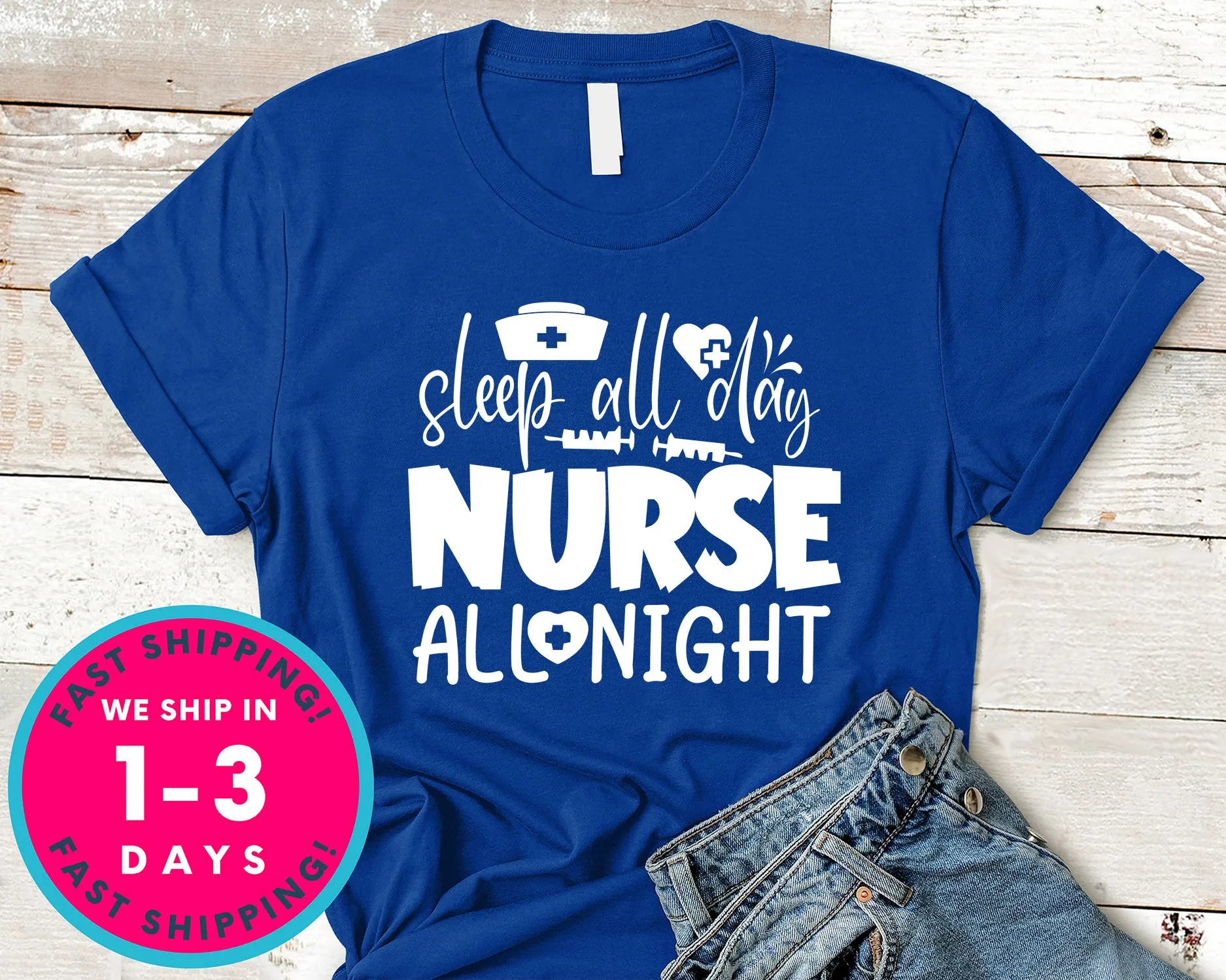 Sleep All Day Nurse All Night