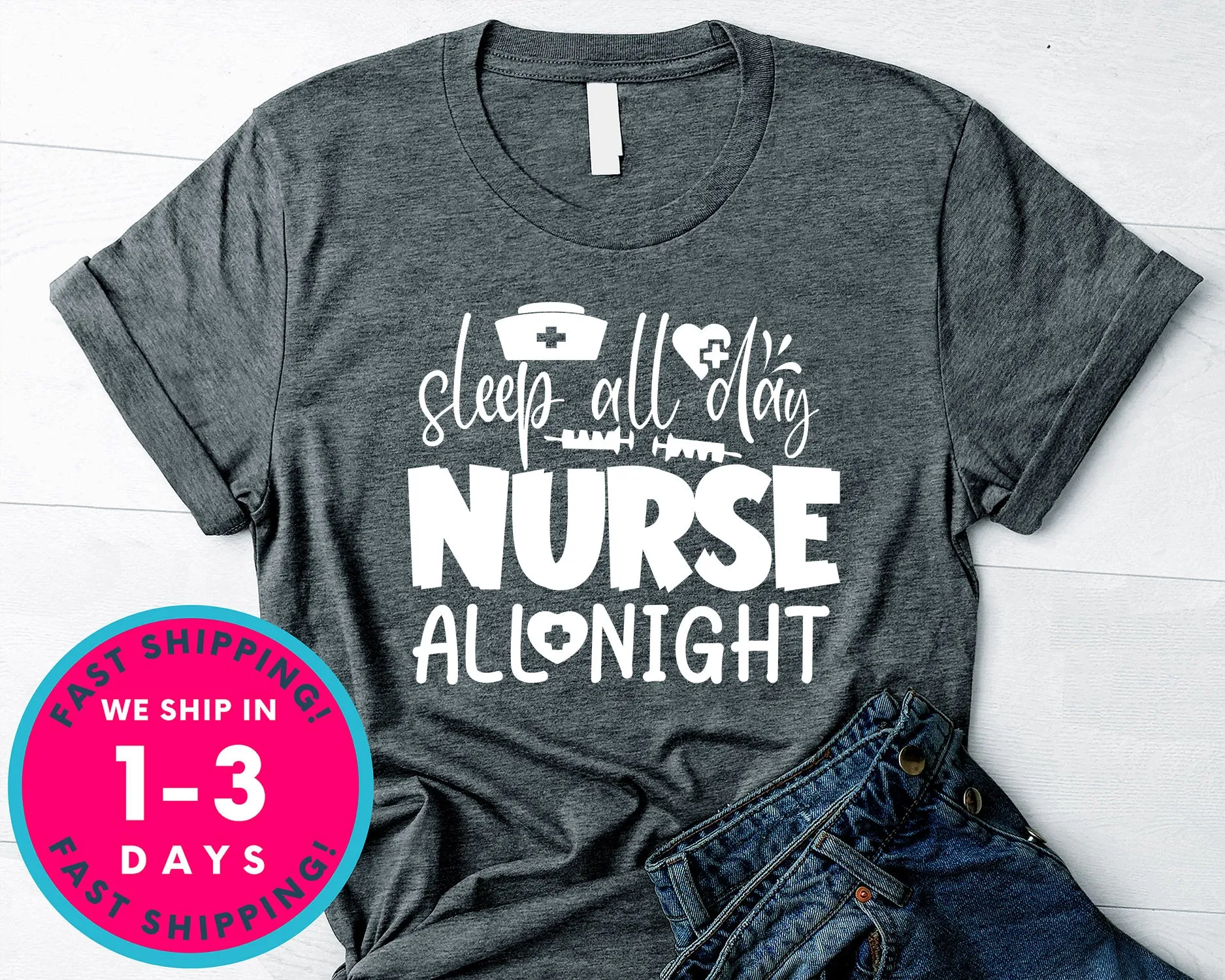 Sleep All Day Nurse All Night