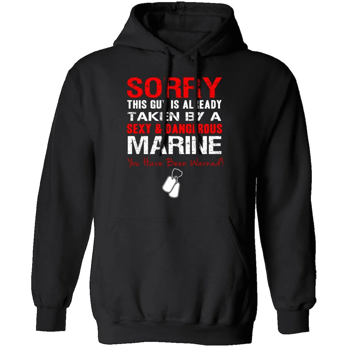 Sorry This Guy is Taken by a Marine T-Shirt