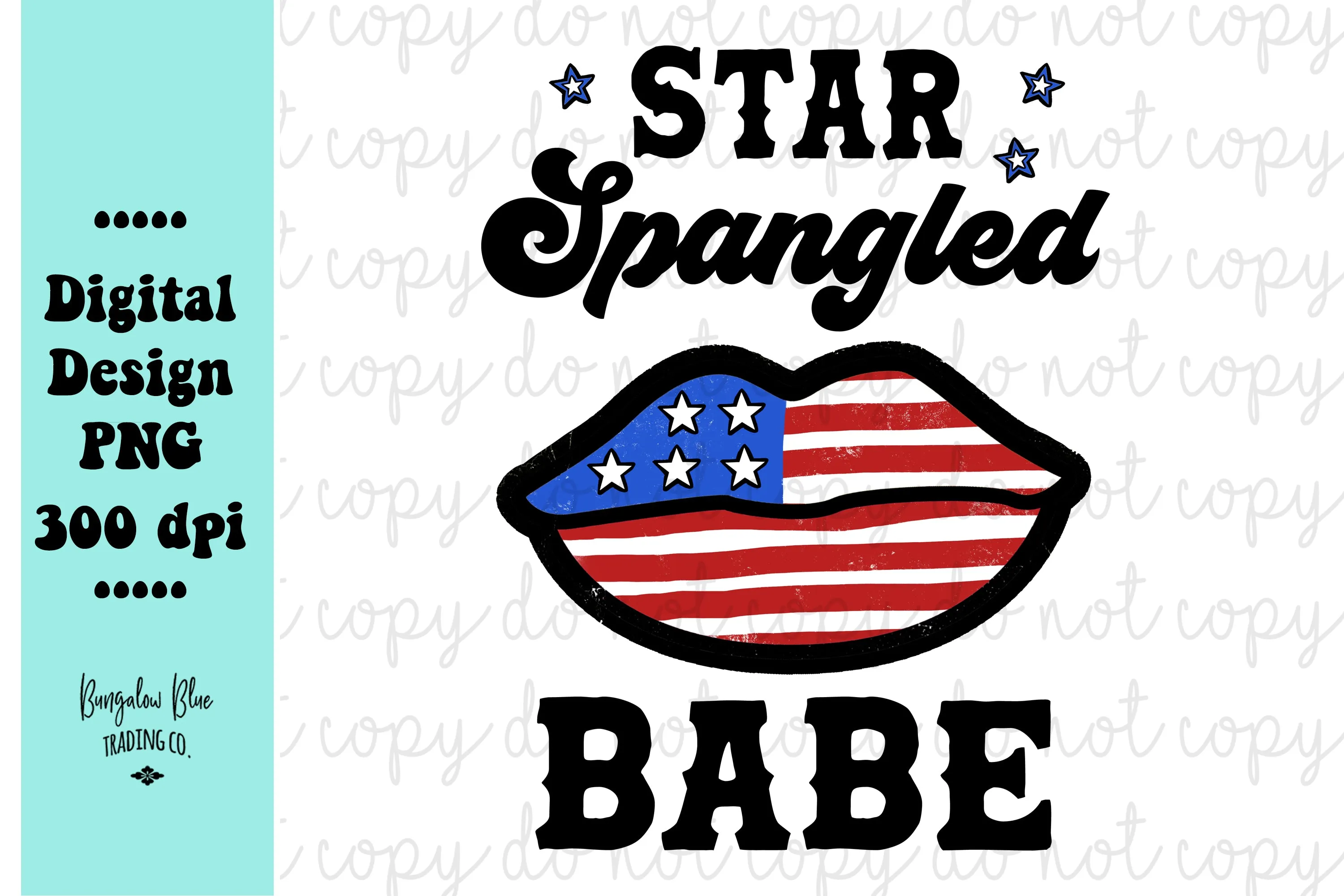 Star Spangled Babe 4th of July Patriotic Lips Digital Download