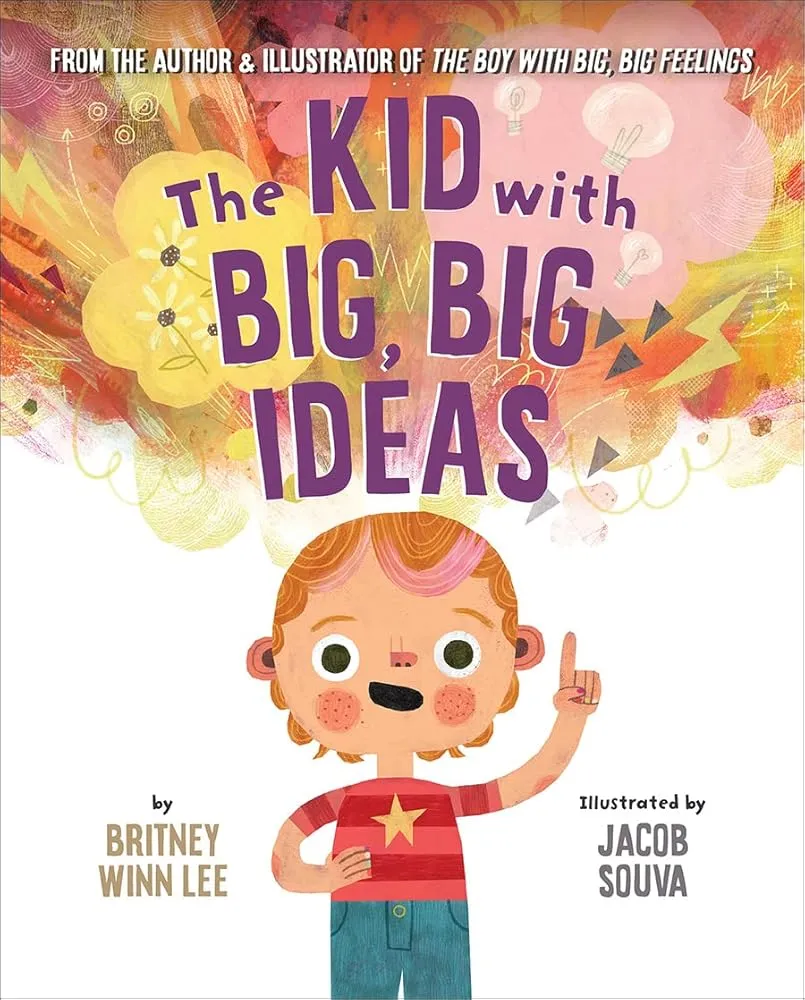 The Kid with Big, Big Ideas (The Big, Big Series, 3)