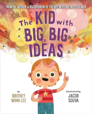 The Kid with Big, Big Ideas (The Big, Big Series, 3)