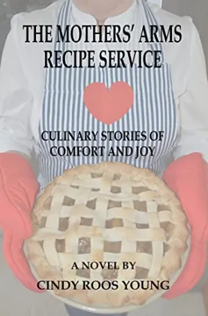 The Mothers' Arms Recipe Service: Culinary Stories of Comfort and Joy