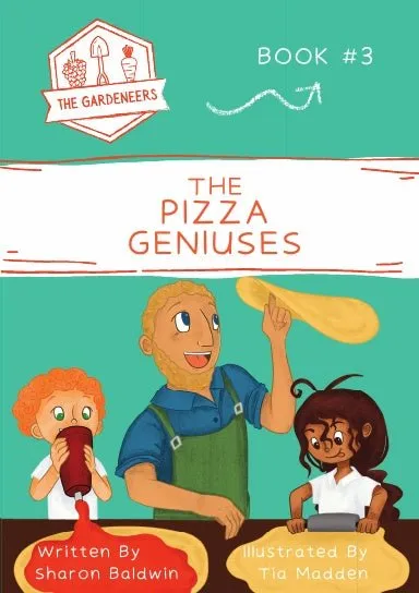 The Pizza Geniuses: The Gardeneers #3