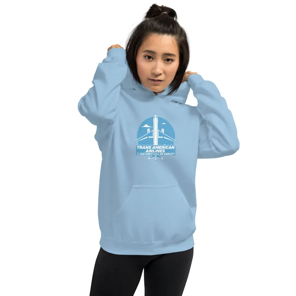 Trans American Airlines! Unisex Hoodie