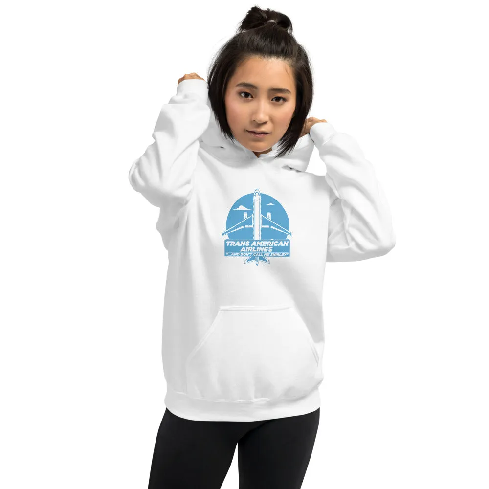 Trans American Airlines! Unisex Hoodie