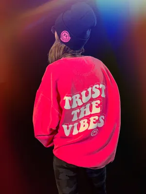 Trust the Vibes