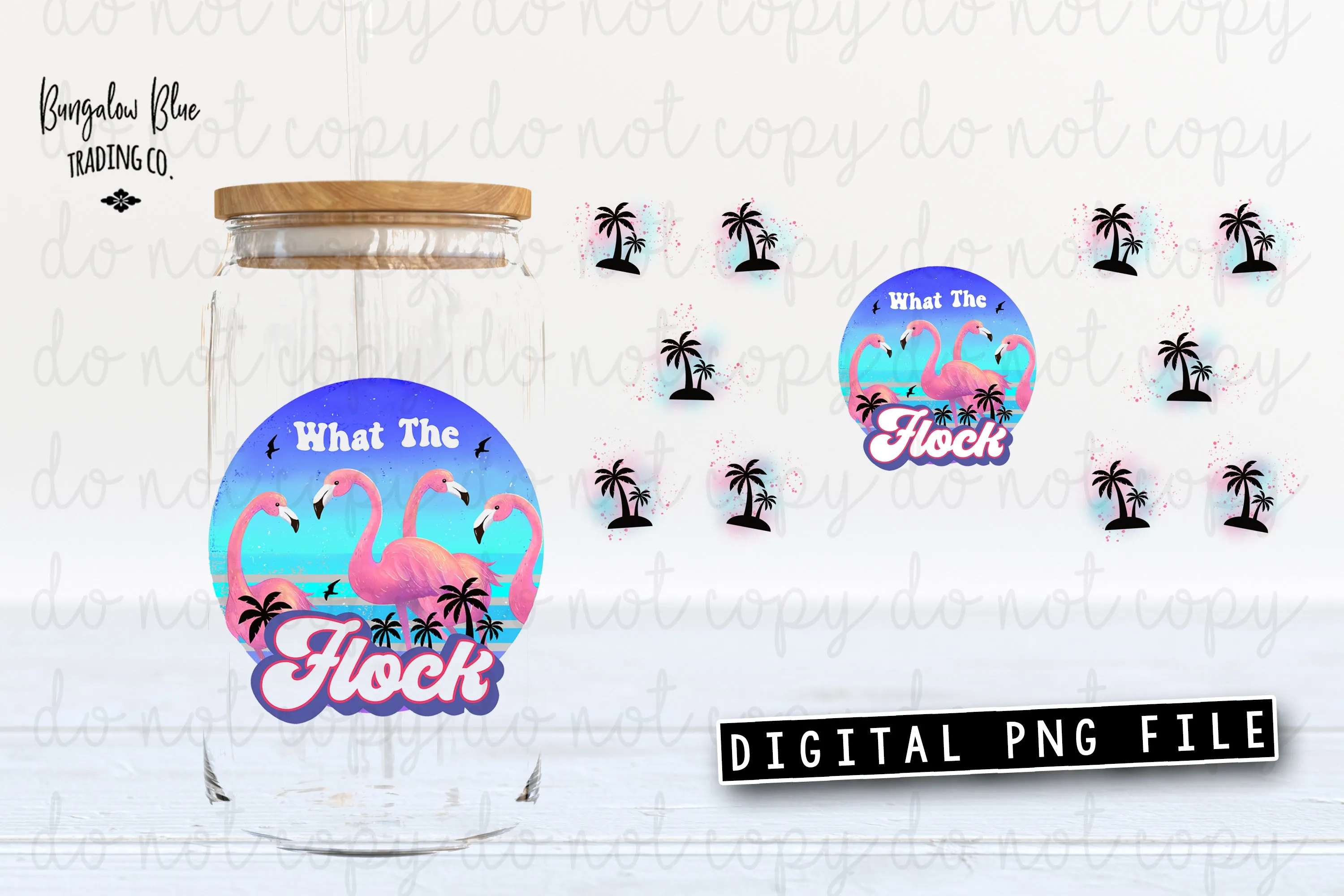 What the Flock Funny Flamingo Glass Can Tumbler Wrap Digital Download
