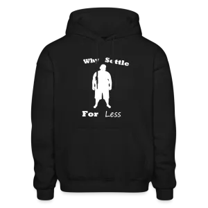 Why Settle For Less Hoodie-White Image