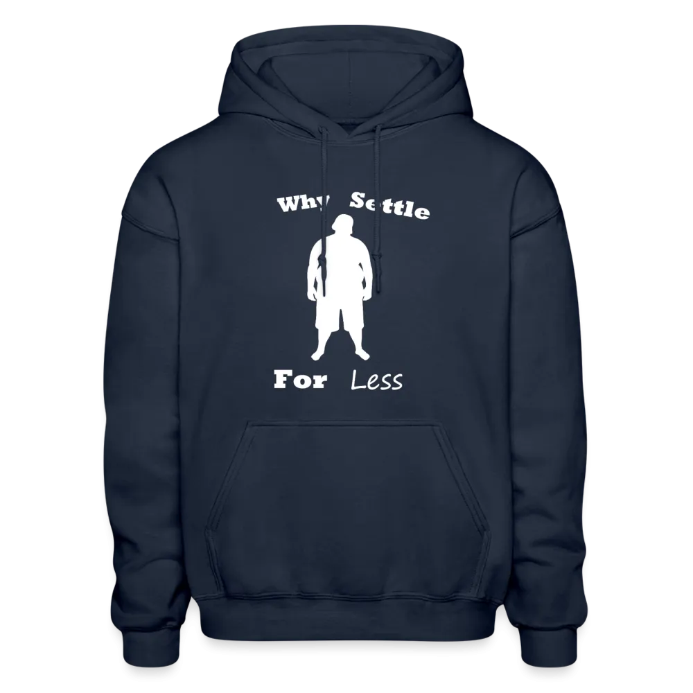 Why Settle For Less Hoodie-White Image