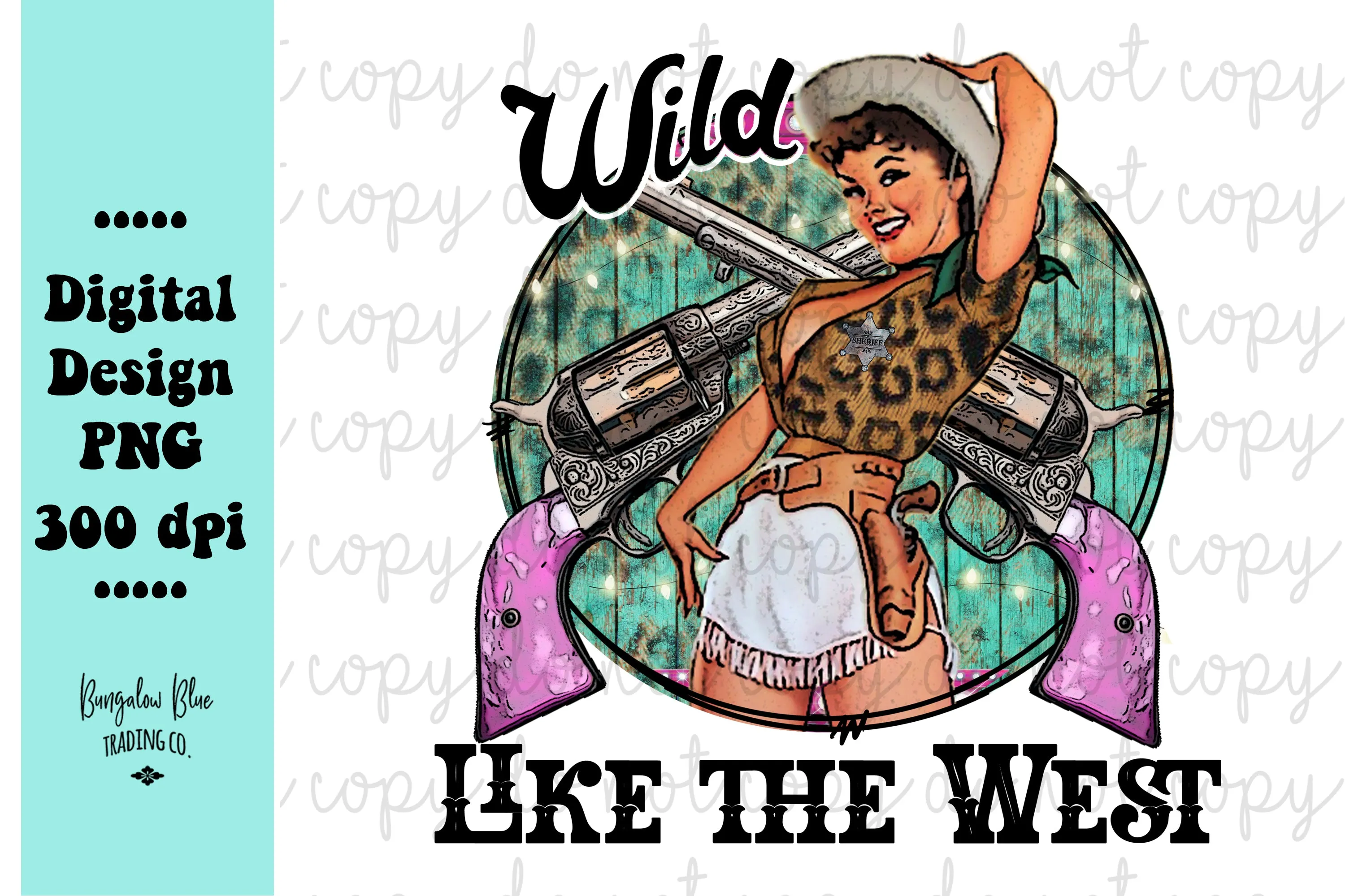 Wild Like The West Retro Cowgirl Digital Download